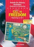 Hands-On History Activities: Classroom to Community (Holt Call to Freedom - Beginnings to 1877) (9780030652363) by Holt