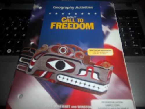 Call to Freedom Complete Edition: Geography Activities (9780030652516) by Holt, Rinehart, And Winston, Inc.