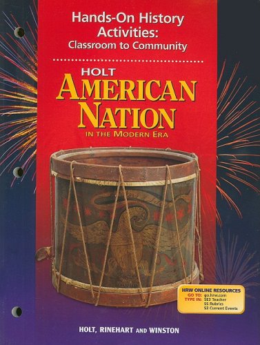 Beispielbild fr Holt American Nation in the Modern Era Hands-On History Activities: Classroom to Community zum Verkauf von Nationwide_Text