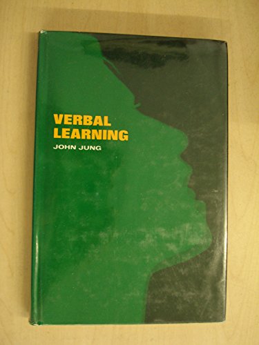 Verbal Learning (9780030654008) by Jung, John