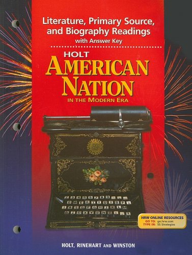 Beispielbild fr Holt American Nation in the Modern Era Literature, Primary Source, and Biography Readings with Answer Key zum Verkauf von dsmbooks