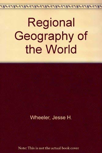 Imagen de archivo de Regional Geography of the World a la venta por Better World Books Ltd