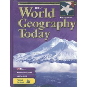 Imagen de archivo de Holt World Geography Today Texas: Student Edition Grades 9-12 2003 a la venta por HPB-Red