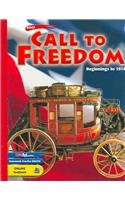 Stock image for Holt Call to Freedom: Student's Edition CALL TO FREEDOM: BEG TO 1914 2003 Grade 07 Beginnings to 1914 2003 for sale by HPB-Red