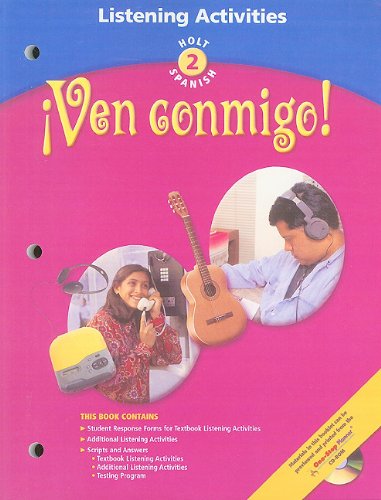 Stock image for Ven Conmingo! Holt Spanish, Level 2: Listening Activities for sale by Half Price Books Inc.