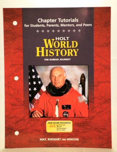 9780030657375: World History, Grades 9-12 Human Journey Chapter Tutorials for Students, Parents, Mentors and Peers: Holt World History Human Journey