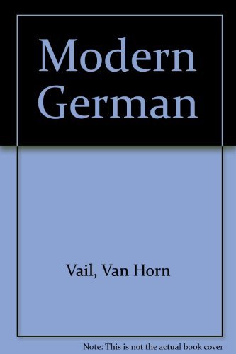 Workbook Modern German (9780030657689) by Vail, Van Horn; Sparks, Kimberly