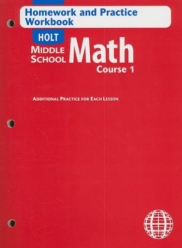 9780030658044: Holt Middle School Math: Homework and Practice Workbook Course 1: Holt Mathematics