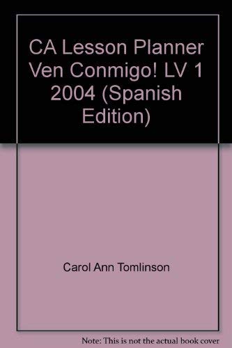 CA Lesson Planner Ven Conmigo! LV 1 2004 (English and Spanish Edition) (9780030658990) by Holt, Rinehart, And Winston, Inc.