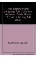 9780030663611: Literature and Language Arts at Home Guide Grade 12: Holt Literature and Language Arts California (Holt Lit & Lang Arts 2003)