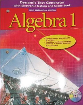 9780030663734: Holt Algebra 1: Dynamic Test Generator with Electronic Testing and Grade Book