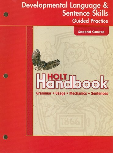 Developmental Language and Sentence Skills Guided Practice, Grade 8 Second Course: Holt Handbook (Holt Handbook,2003) (9780030663871) by Hrw