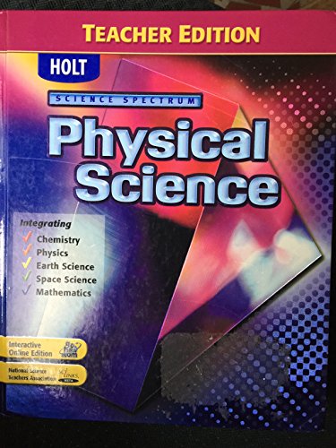 Imagen de archivo de Holt Science Spectrum: Physical Science, Teacher's Edition ; 9780030664717 ; 0030664713 a la venta por APlus Textbooks