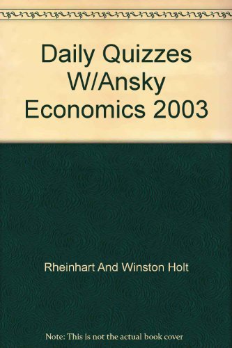 Economics Daily Quizzes with Answer Key (9780030666612) by Holt, Rinehart And Winston, Inc.