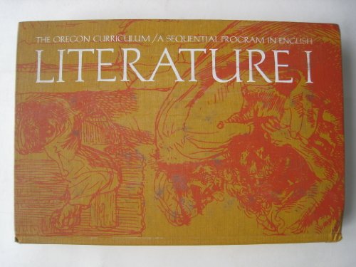 Stock image for Literature I: The Oregon Curriculum, a Sequential Program in English for sale by Best and Fastest Books