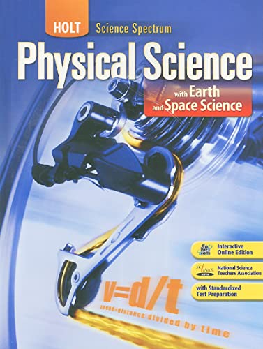 9780030672132: Holt Science Spectrum: Physical Science with Earth and Space Science: Student Edition 2008