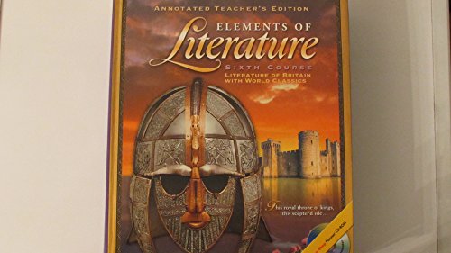 Stock image for Elements of Literature, Sixth Course, Literature of Britain with World Classics, Annotated Teacher's Edition, 9780030673122, 0030673127, 2003 for sale by HPB-Red