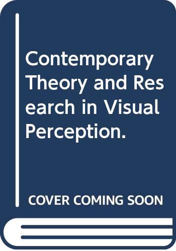 Imagen de archivo de Contemporary Theory and Research in Visual Perception. a la venta por Better World Books