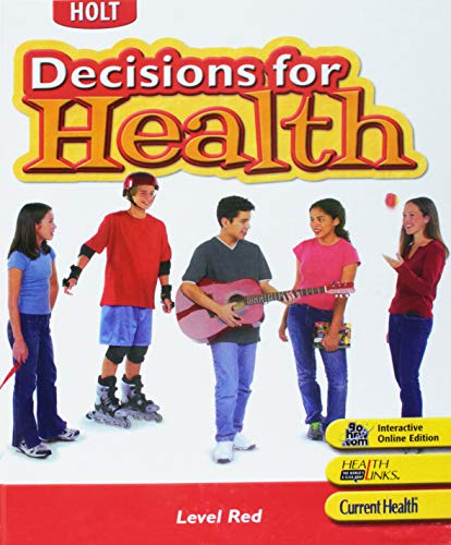 Beispielbild fr Holt Decisions for Health: Student Edition Level Red 2007 zum Verkauf von ThriftBooks-Dallas