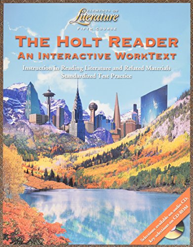 Imagen de archivo de The Holt Reader: An Interactive Worktext, Student Edition (Elements Of Literature, Grade 11, 5th Cou ; 9780030675515 ; 0030675510 a la venta por APlus Textbooks