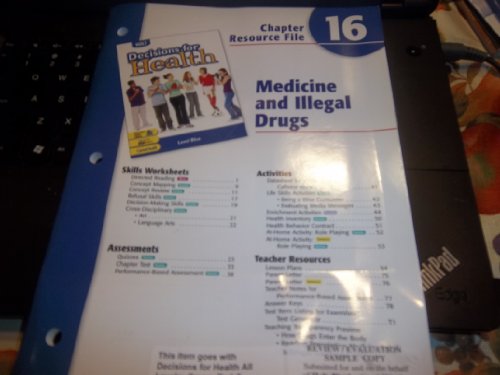 Stock image for Decisions for Health: Chapter Resource File Level Blue Chapter 16 Medicine and Illegal Drugs for sale by Dailey Ranch Books