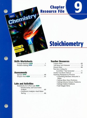 Holt Chemistry Chapter 9 Resource File: Stoichiometry (9780030681332) by Holt, Rinehart And Winston, Inc.