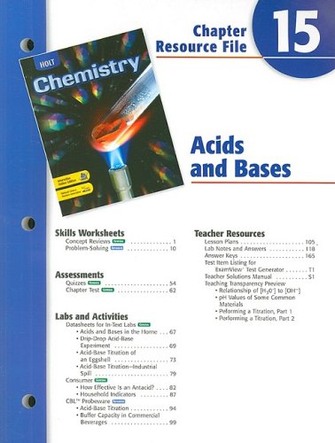 Holt Chemistry Chapter 15 Resource File: Acids and Bases (9780030681417) by [???]