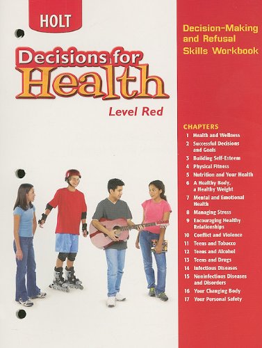 Beispielbild fr Holt Decisions for Health, Level Red: Decision-Making and Refusal Skills Workbook zum Verkauf von Nationwide_Text