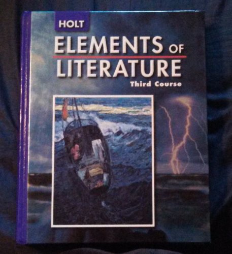 Imagen de archivo de Holt Elements of Literature, Third Course Grade 9 a la venta por Ergodebooks