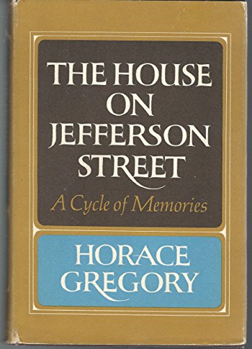 Beispielbild fr The House on Jefferson Street; a Cycle of Memories zum Verkauf von Better World Books