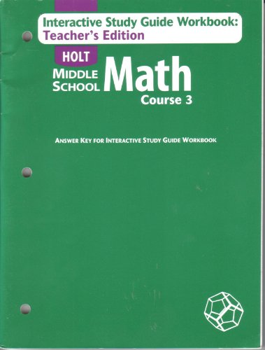 Beispielbild fr Holt Middle School, Math Course 3, Interactive Study Guide Workbook: Teacher's Edition zum Verkauf von Allied Book Company Inc.