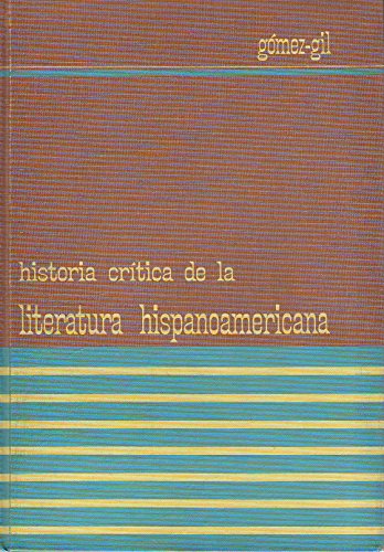 Imagen de archivo de Historia Critica de La Literatura Hispanoamericana a la venta por ThriftBooks-Dallas