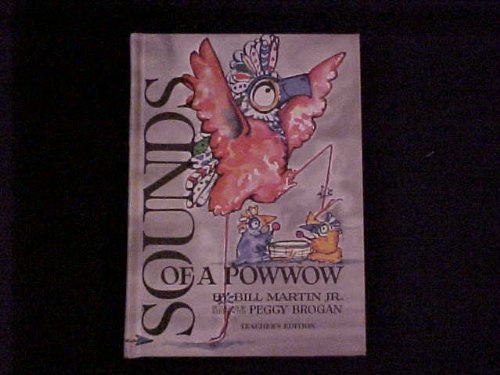 Sounds of POWWOW; Teacher's Edition (9780030688850) by Bill Martin Jr.; Peggy Brogan