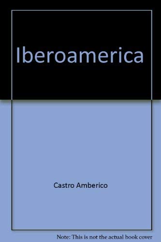 Iberoamerica (9780030691706) by Castro, Americo; Castro, Amberico