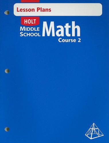 Stock image for Holt Middle School Math Course 2 Lesson Plans (2004 Copyright) for sale by ~Bookworksonline~