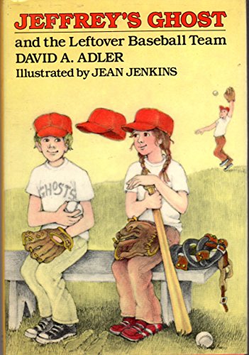 Beispielbild fr Jeffrey's Ghost and the Leftover Baseball Team zum Verkauf von Wonder Book