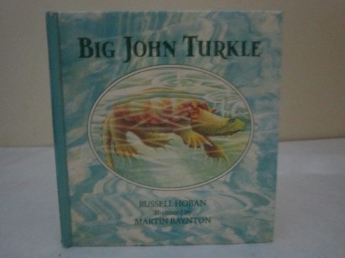 Imagen de archivo de Big John Turkle a la venta por ThriftBooks-Dallas