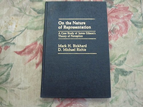 9780030695261: On the nature of representation: A case study of James Gibson's theory of per...