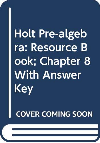 Stock image for Holt Pre-algebra: Resource Book; Chapter 8 With Answer Key for sale by dsmbooks