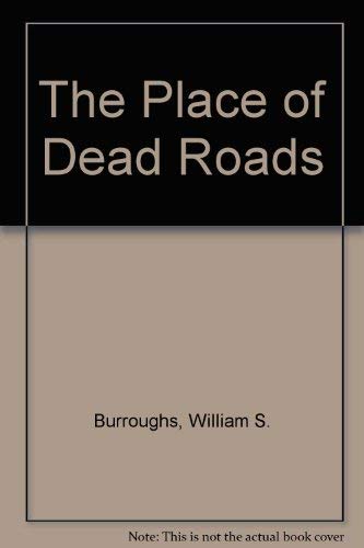 9780030704161: The Place of Dead Roads