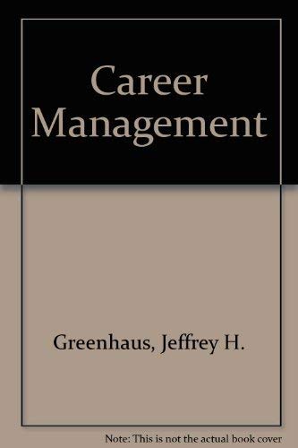 9780030704468: Career Management
