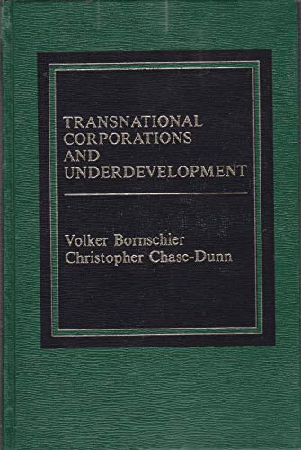 9780030705427: Transnational Corporations and Underdevelopment