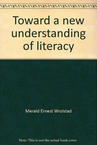 Beispielbild fr Toward a New Understanding of Literacy zum Verkauf von Better World Books