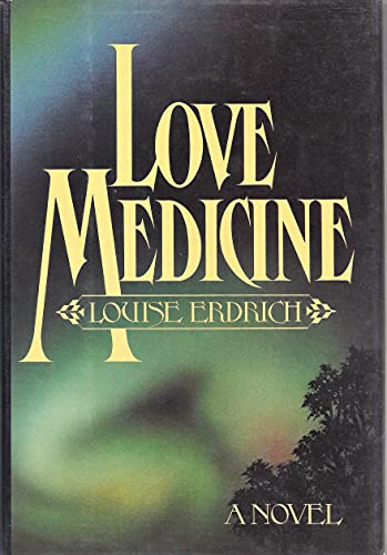 Beispielbild fr Love Medicine zum Verkauf von Better World Books