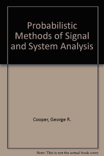 Beispielbild fr Probabilistic Methods of Signal and System Analysis zum Verkauf von Better World Books