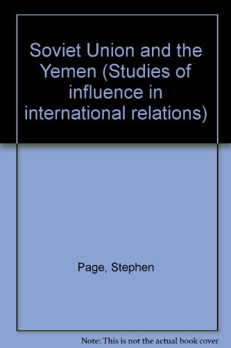 9780030707384: Soviet Union and the Yemen