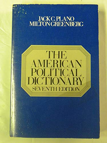Beispielbild fr The American Political Dictionary zum Verkauf von Better World Books