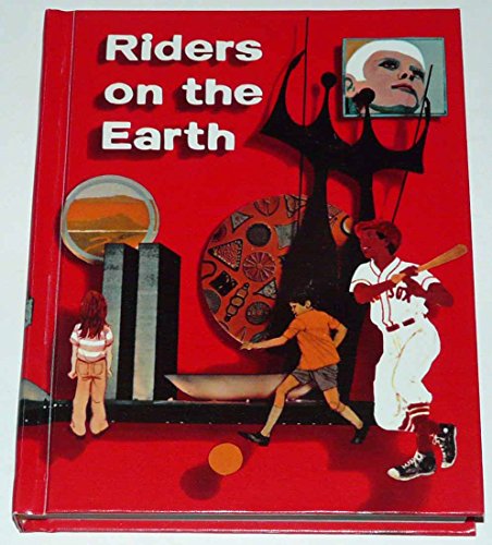 9780030709159: Riders on the earth (The Holt basic reading system ; level 15)