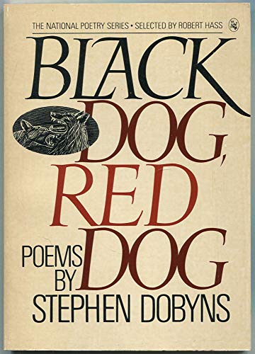 Stock image for Black Dog, Red Dog: Poems (The National poetry series) for sale by Eric James