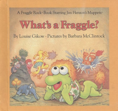 9780030710865: What's a Fraggle?